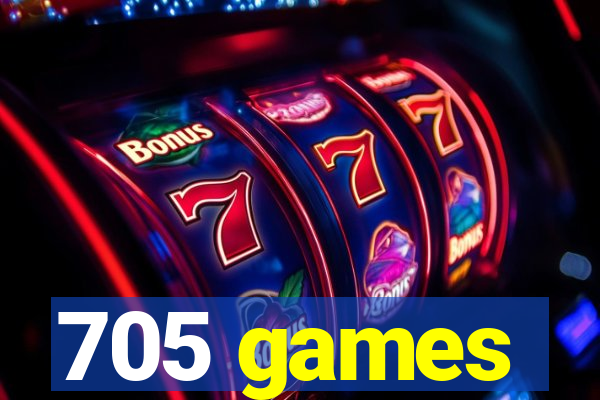 705 games